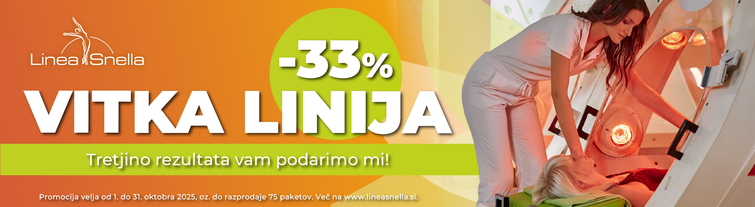 Zagotovite si VITKO LINIJO s pisnim jamstvom! TRETJINO rezultata vam podarimo.